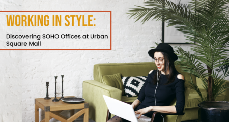 Image Blog Working in Style - Urban Square Mall Udaipur