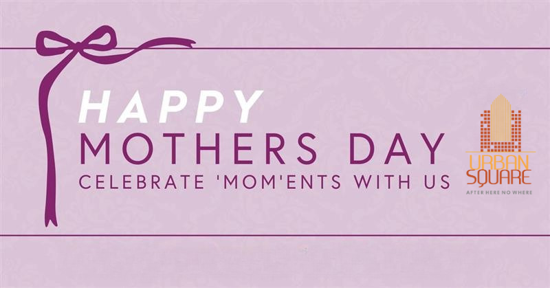 mothers day - Urban Square Mall Udaipur