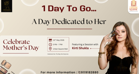 1 day to go for mothers day - Urban Square Mall Udaipur